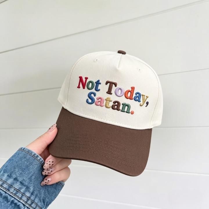 Two-tone embroidered cap with colorful “Not Today, Satan.” lettering
